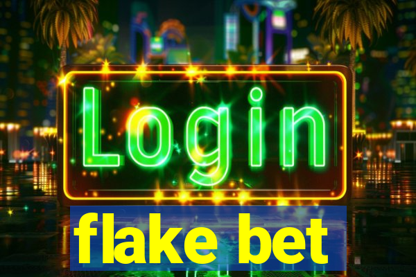 flake bet